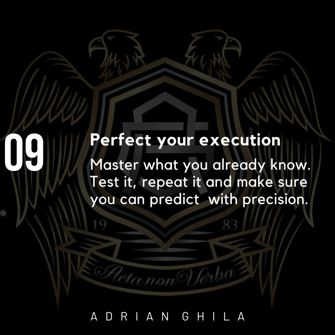Adrian Ghila Perfect your Execution