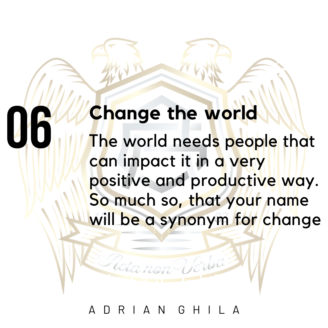 Adrian ghila CHANGE THE WORLD